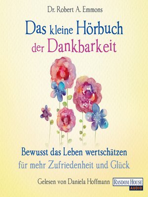 cover image of Das kleine Hör-Buch der Dankbarkeit